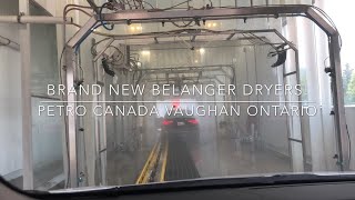 ArchRival Touchless Tunnel with Brand New Belanger Dryers at a Petro Canada Super Wash in Vaughan