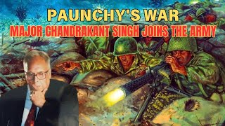 Paunchy's War Part-1- Podcast with Major Chandrakant Singh| Bangladesh war of 1971| Joining the army