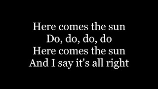 The Beatles - Here Comes The Sun ( lyrics )