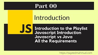 JavaScript Bangla Tutorial Part-00 || Latest 2021 || JavaScript for beginners | Introduction
