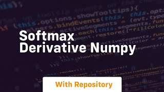 softmax derivative numpy