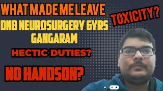 MUST WATCH | WHY DID I LEAVE DNB NEUROSURGERY SGRH? TOXICITY? #sirgangaramhospital