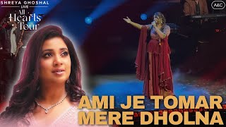 Ami Je Tomar 3.0 / Mere Dholna - Shreya Ghoshal | All Hearts Tour in Jakarta | A\u0026C