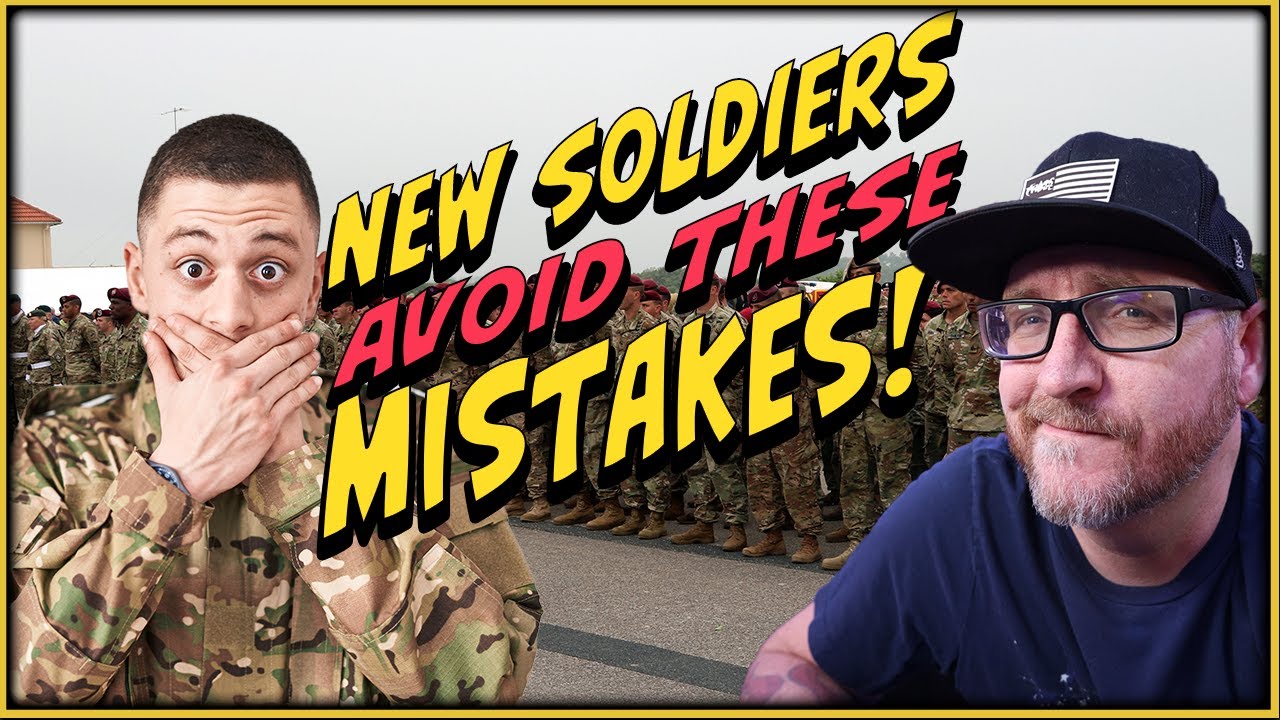 New Army Soldier Things To Avoid Youtube