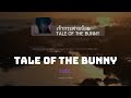 [Vietsub] เจ้ากระต่ายน้อย (TALE OF THE BUNNY) - LUSS | T Music Channel