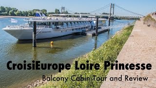 CroisiEurope Loire Princesse Balcony Cabin Tour and Review