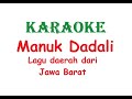 KARAOKE MANUK DADALI   Lagu Daerah Jawa Barat