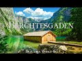 Berchtesgaden National Park 4K Ultra HD, Stunning Footage, Scenic Relaxation Film with Calming Music