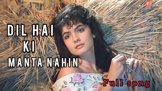 Dil Hai Ki Manta nahin Full Song with lyrics | Aamir Khan, Pooja Bhatt