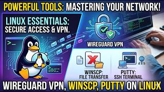 Linux Server Access WireGuard + PuTTY + WinSCP Explained