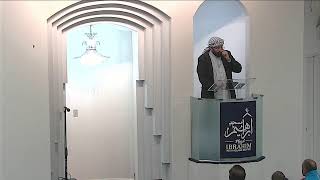 Jumah Khutba - 1st. Khateeb  Sh. Azhar Iqbal (1:30 pm) - 2nd. Khateeb Hafidh Wael Mamdouh