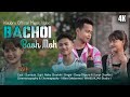 BACHOI BAOH MOH || Kaubru New official Music video || Naku || Sujit || Sumbuk K.R || Deep || Sunpi