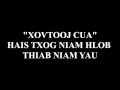 HMONG XOVTOOJ CUA HAIS TXOG NIAM HLOB THIAB NIAM YAU