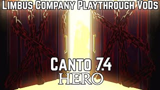 Limbus Company Playthrough Canto 7.4 | Hero