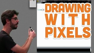 1.1: Drawing with Pixels - Processing Tutorial