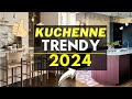 KUCHENNE TRENDY 2024.MODNA KUCHNIA