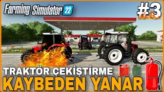 KAYBEDENİ ACIMADAN YAKIYORUZ | TRAKTÖR ÇEKİŞMESİ 3. BÖLÜM \u0026 FS22 #traktörçekişme #traktörvideoları