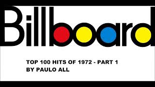 BILLBOARD - TOP 100 HITS OF 1972 - PART 1/4