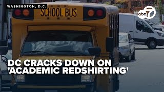 DC schools to prevent 'academic redshirting', sparking concern