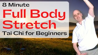 8 min Morning Tai Chi Full Body Stretch - Begin with Breath Tai Chi