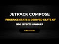 Jetpack Compose - produceState & derivedStateOf Examples | Side Effect Handlers | CheezyCode Hindi