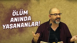 Ölüm Korkunuz Kalmayacak / Ölüm Anında Yaşananlar - Uğur Akkafa