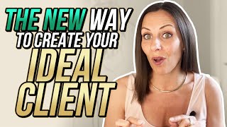 This NEW Ideal Client Approach Will Change Your Coaching Business Forever