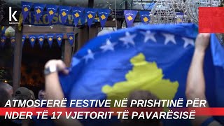 Atmosferë festive në Prishtinë për nder të 17 vjetorit të pavarësisë së Kosovës - Katror Media