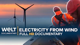 Wind Turbine Construction - Harnessing The Wind | Full Documentary