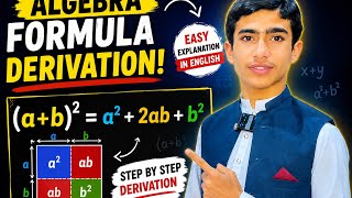 Algebra Formula Derivation | (a+b)² = a² + 2ab + b² | Easy Explanation in English