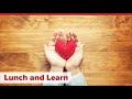 Preventing Heart Disease Lunch and Learn