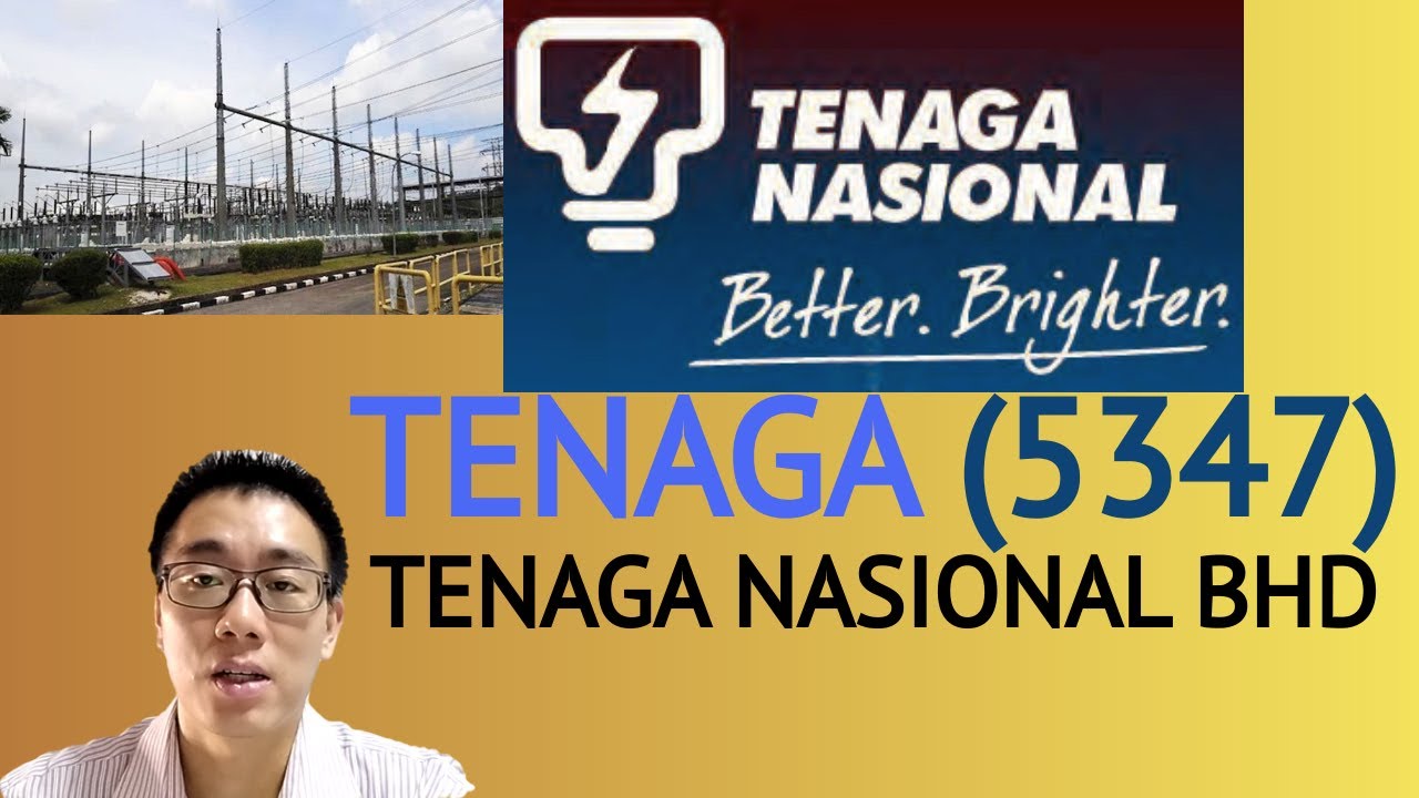 浅谈TENAGA NASIONAL BHD, TENAGA, 5347 - James的股票投资James Share Investing ...