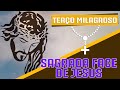 TERÇO MILAGROSO DA SAGRADA FACE