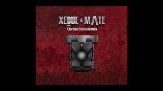 Xeque-Mate - Æternum Testamentum (ALBUM STREAM)