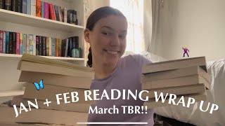 January & February Reading Wrap Up + March TBR!!!