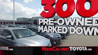 Mike Calvert Toyota | Over 80 Pre-Owned Vehicles Under $10,000!