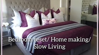 The art of slow Living/ Bedroom Reset/ Cooking a Simple Dinner