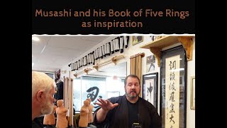 Discussing Musashi and the Book of Five Rings as inspiration
