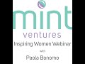 Inspiring Women with Paola Bonomo and Mint Ventures