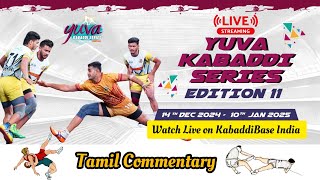 Chandigarh Chargers vs Hampi Heroes | Yuva Kabaddi Series 11th Edition  | #live