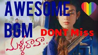 Malli rava Telugu BGM||Must Watch