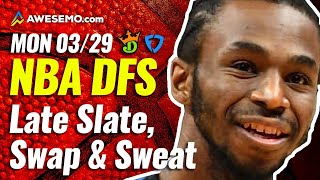 NBA DFS LATE SLATE PICKS: DRAFTKINGS & FANDUEL LINEUPS & LATE NEWS | MONDAY 3/29