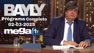 BAYLY EN VIVO Programa Completo 02-03-2025 Trump Suspende Aranceles y Negocia con Maduro