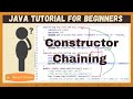 Constructor Chaining in java | Java for Beginners