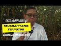 Frontline Voices #7: Eko Kurniawan: Sejarah yang Terputus Ancaman Kemunduran