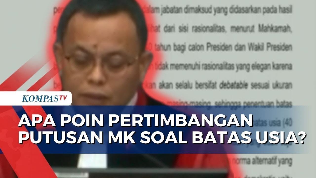 Ini Poin Pertimbangan Putusan MK Soal Batas Usia Capres-Cawapres! - YouTube