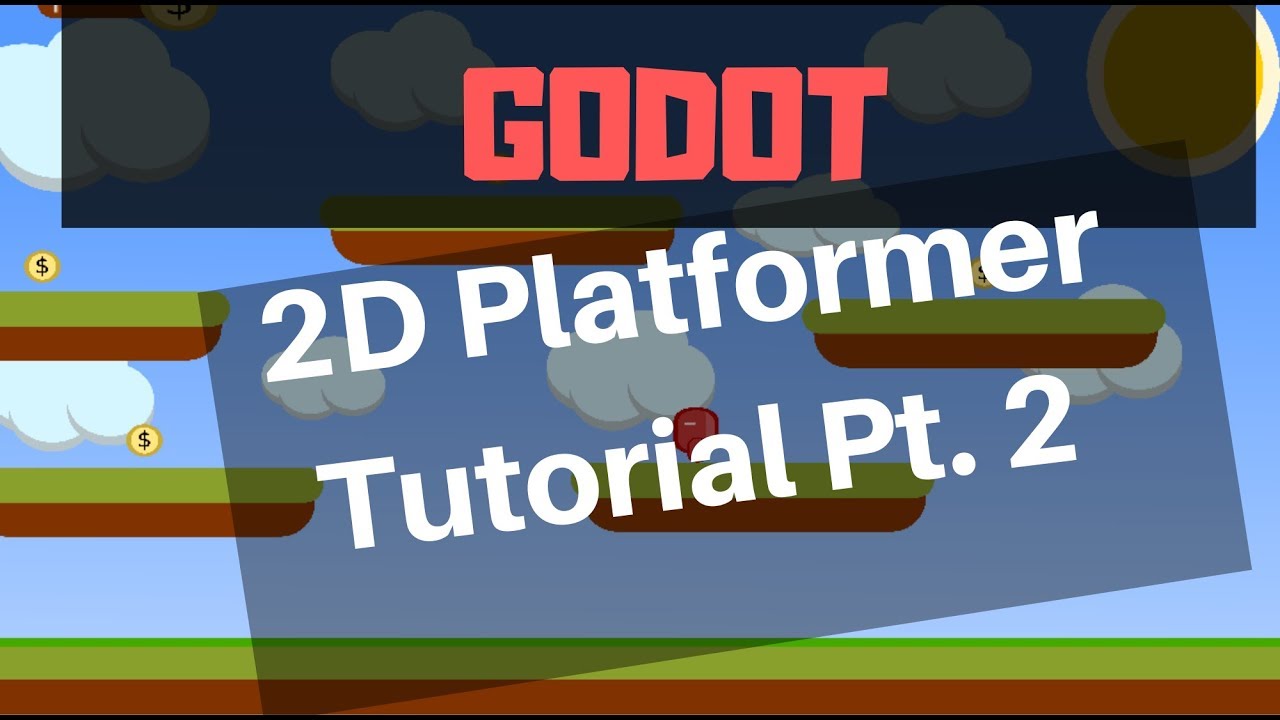 Godot 2D Platformer Tutorial Pt 2 - Player Movement And Animation - YouTube