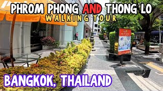 9/13 PHROM PHONG & THONG LO AREA | WALKING TOUR | BANGKOK, THAILAND