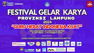 FESTIVAL GELAR KARYA PROVINSI LAMPUNG 2024