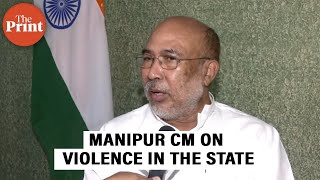 'It seems pre-planned but the reason is not open': CM N Biren Singh on Manipur Violence